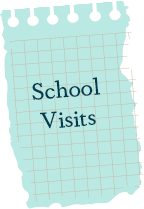 School Visits